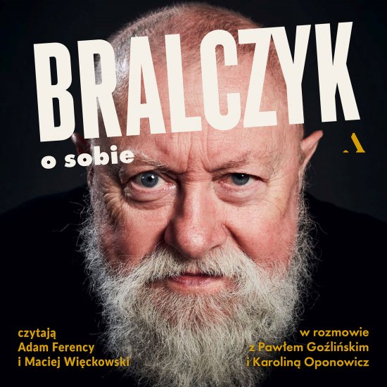 Bralczyk o sobie. W rozmowie z Paw�em Go�li�skim i Karolin� Oponowicz