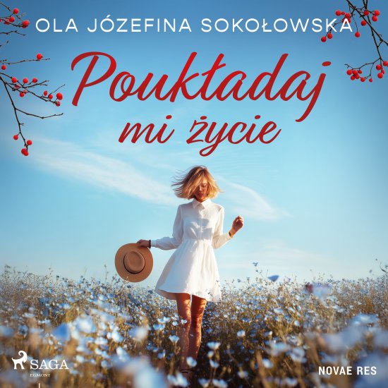 Pouk�adaj mi �ycie