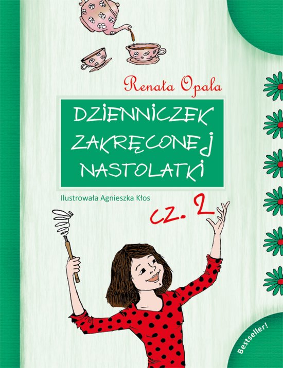 Dzienniczek Zakr�conej Nastolatki cz.2
