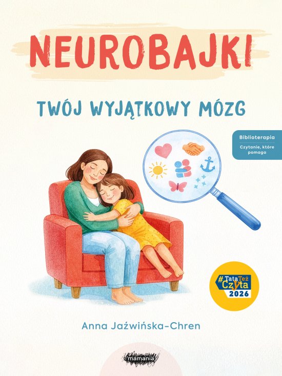 Neurobajki. Tw�j wyj�tkowy m�zg