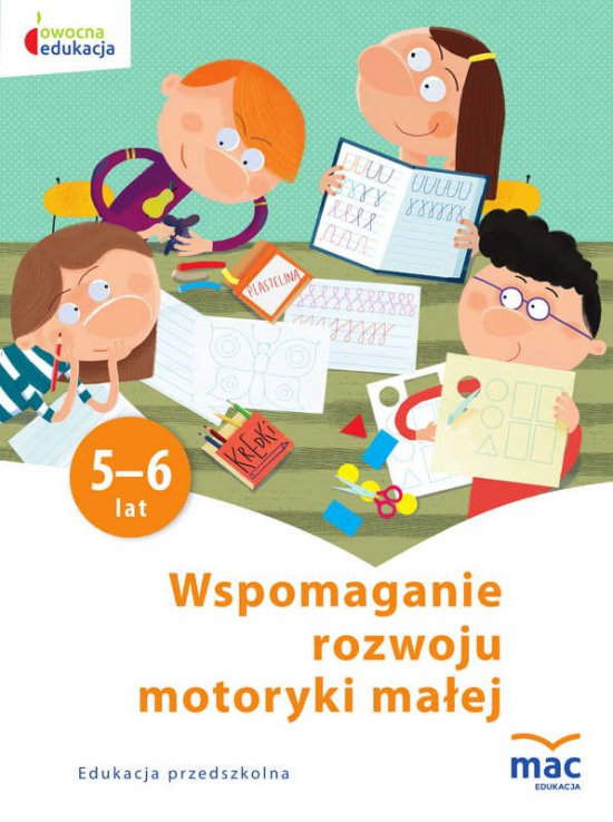 Wspomaganie rozwoju motoryki ma�ej