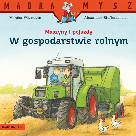 M�dra Mysz. Maszyny i pojazdy. W gospodarstwie rolnym
