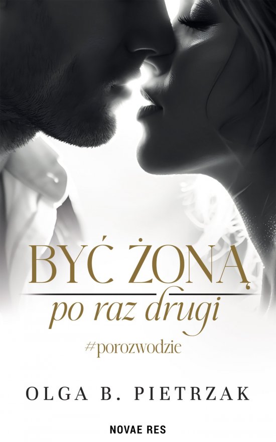 By� �on� po raz drugi. #porozwodzie