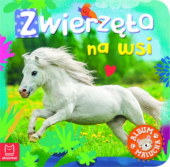 Album malucha. Zwierz�ta na wsi
