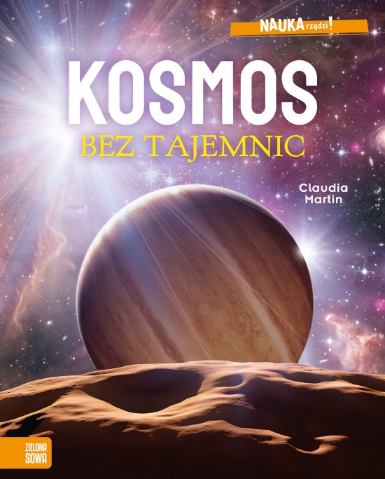 NAUKA rz�dzi! Kosmos bez tajemnic