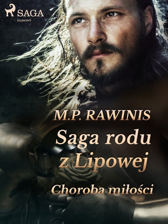 Saga rodu z Lipowej 23: Choroba mi�o�ci