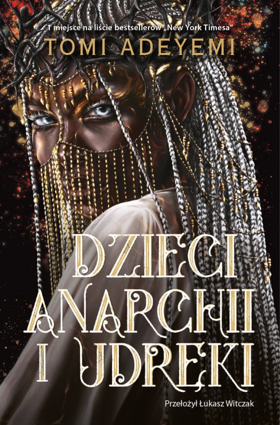 Dzieci anarchii i udr�ki
