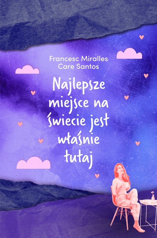 Najlepsze miejsce na �wiecie jest w�a�nie tutaj