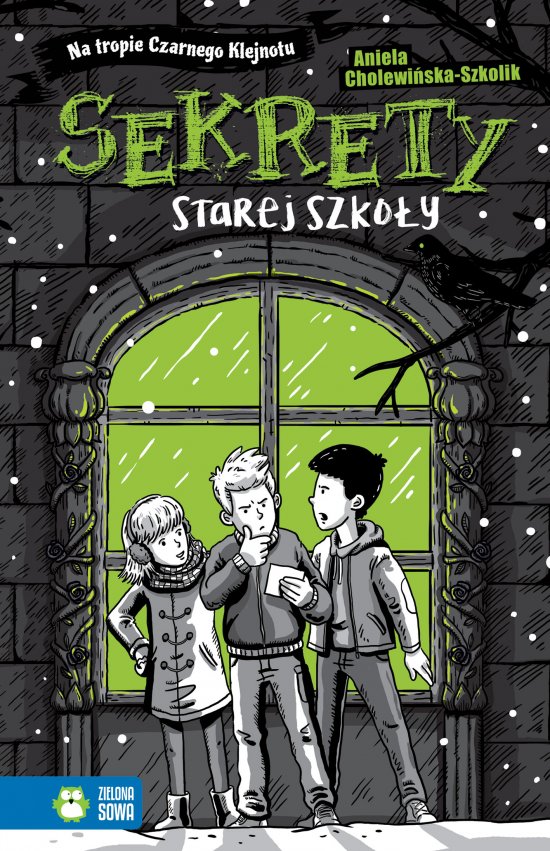 Na tropie Czarnego Klejnotu. Sekrety starej szko�y