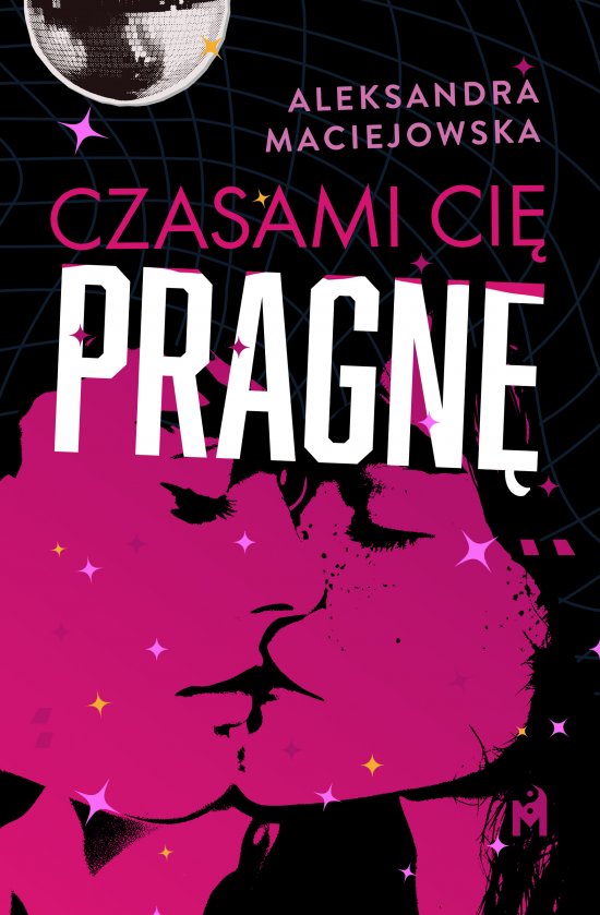 Czasami ci� pragn�