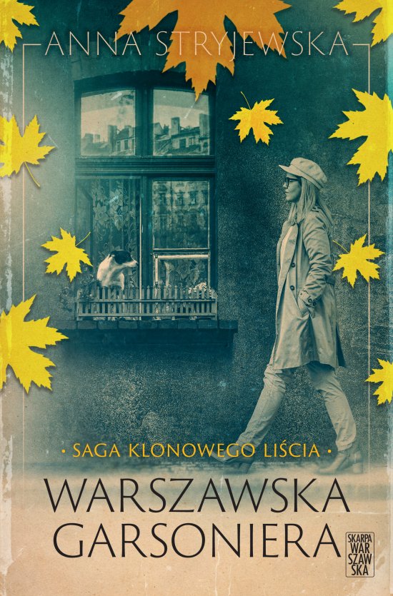 Saga klonowego li�cia. Warszawska garsoniera
