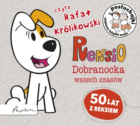 Pos�uchajki. Reksio. Dobranocka wszech czas�w