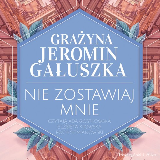 Nie zostawiaj mnie