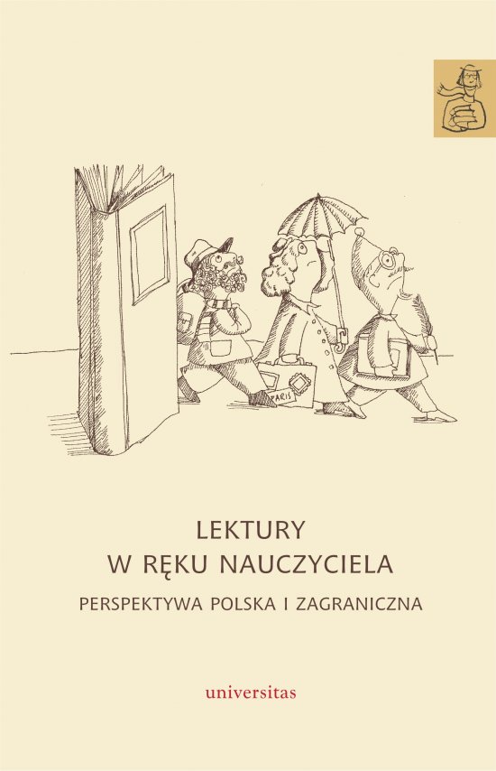 Lektury w r�ku nauczyciela. Perspektywa polska i zagraniczna