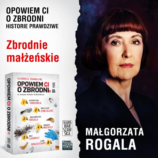Opowiem ci o zbrodni 5. Zbrodnie ma��e�skie