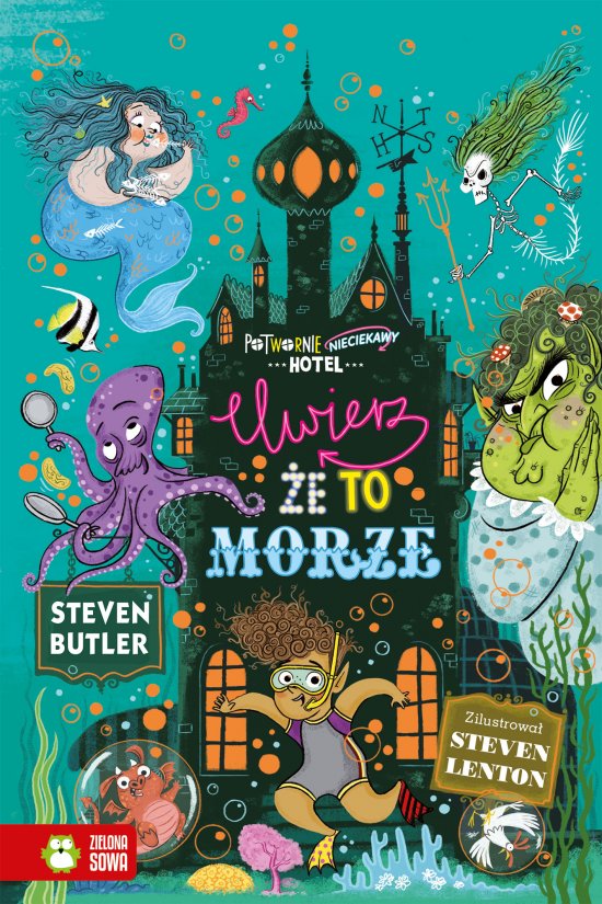 Potwornie nieciekawy hotel. Uwierz, �e to morze. Tom 3