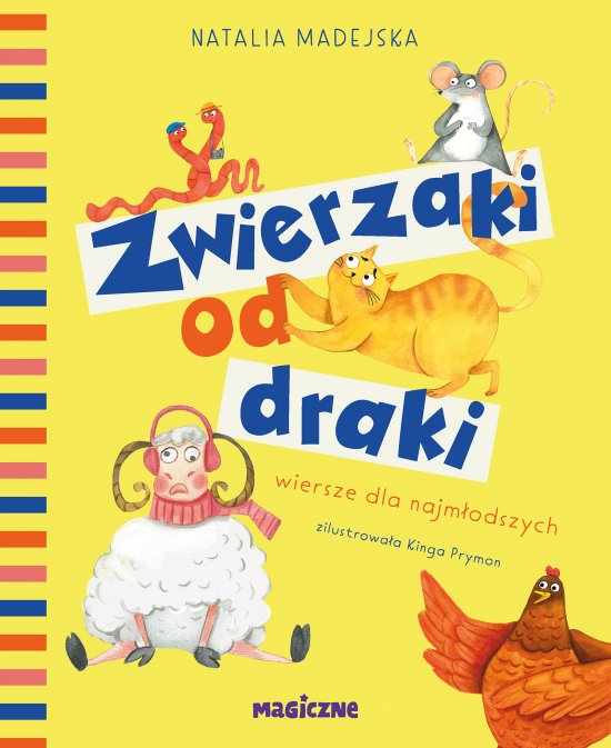 Zwierzaki od draki. Wiersze dla najm�odszych