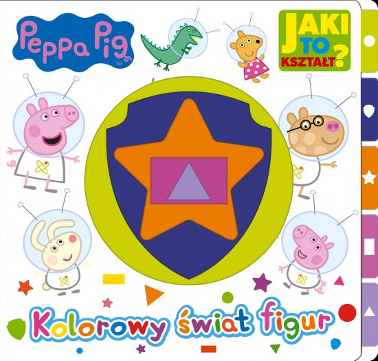 Peppa Pig. Jaki to kszta�t? Kolorowy �wiat figur