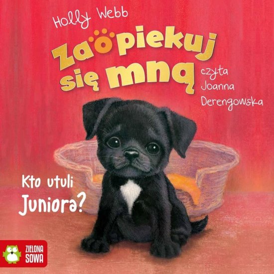 Zaopiekuj si� mn�. Kto utuli Juniora?