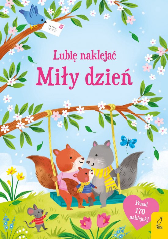 Lubi� nakleja�. Mi�y dzie�