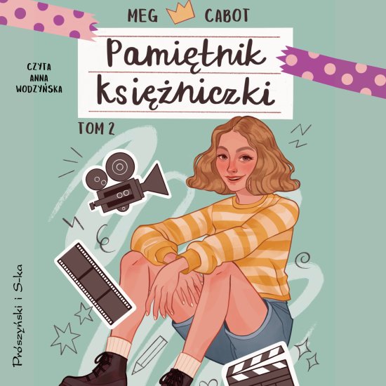 Pami�tnik ksi�niczki. Tom 2. Ksi�niczka w blasku reflektor�w