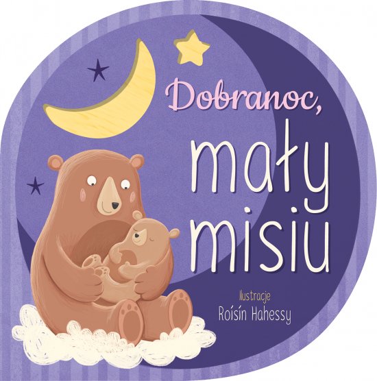 Dobranoc, ma�y misiu