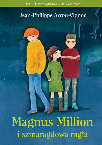 Magnus Million i szmaragdowa mg�a