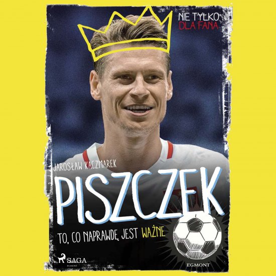 Piszczek - To, co naprawd� jest wa�ne