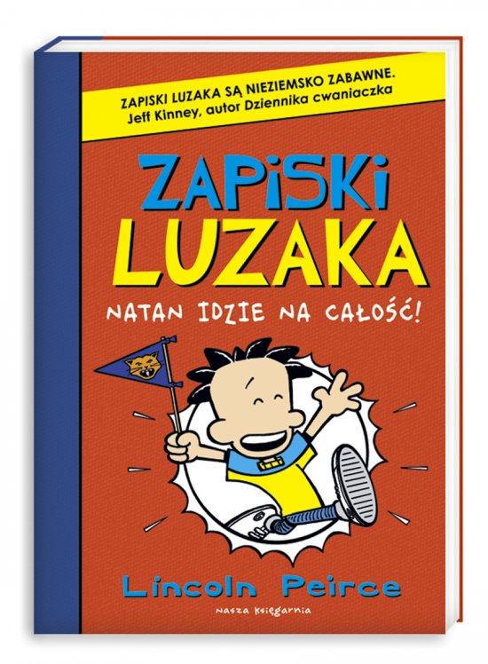 Zapiski luzaka 4. Natan idzie na ca�o��!