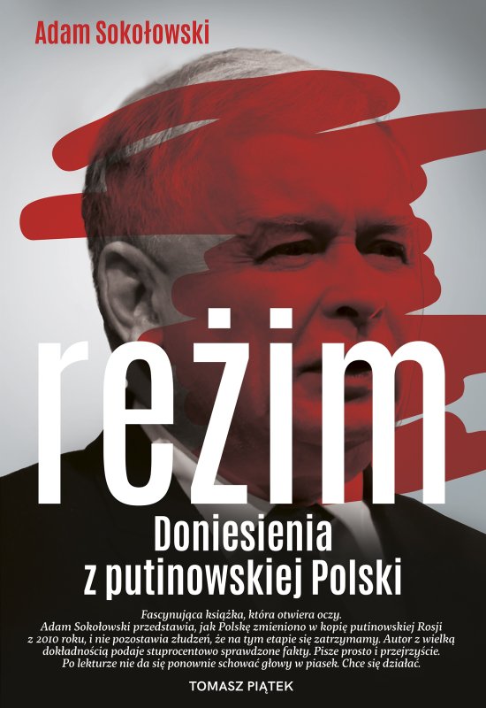 Re�im. Doniesienia z putinowskiej Polski