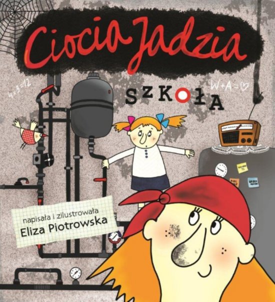 Ciocia Jadzia.Szko�a
