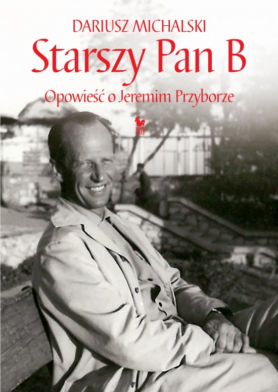 Starszy Pan B. Opowie�� o Jeremim Przyborze