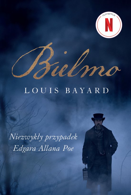 Bielmo. Niezwyk�y przypadek Edgara Allana Poe