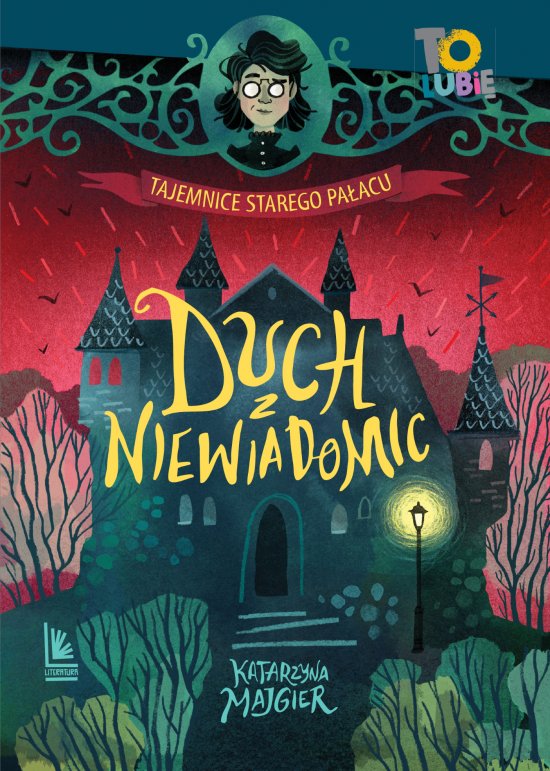 Duch z Niewiadomic. Tajemnice starego pa�acu