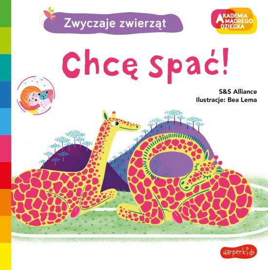 Chc� spa�! Akademia m�drego dziecka. Zwyczaje zwierz�t
