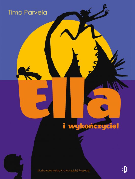 Ella i wyko�czyciel Ella, tom 4