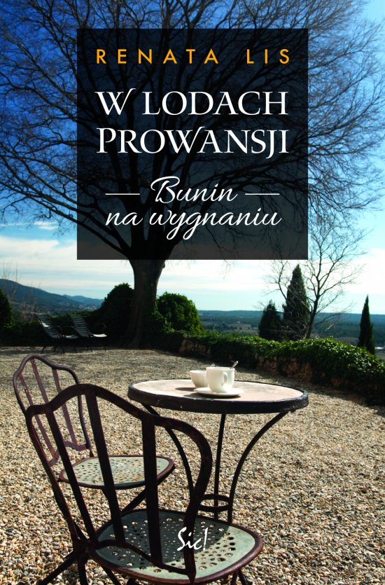 W lodach Prowansji. Bunin na wygnaniu