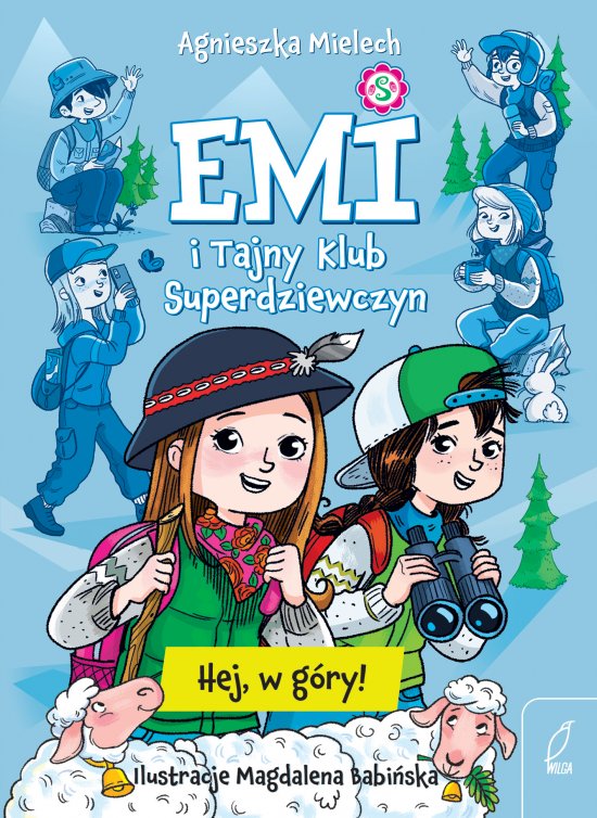 Emi i Tajny Klub Superdziewczyn. Hej, w g�ry!