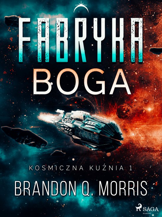 Kosmiczna ku�nia 1: Fabryka Boga