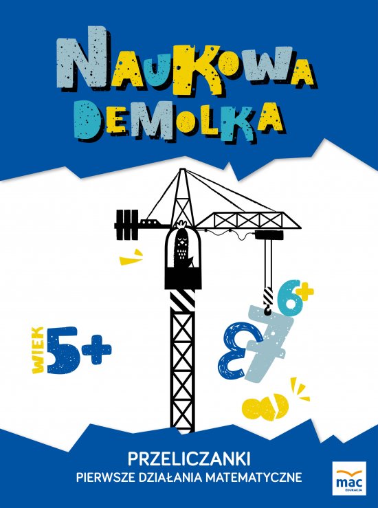 Przeliczanki. Pierwsze dzia�ania matematyczne 5+