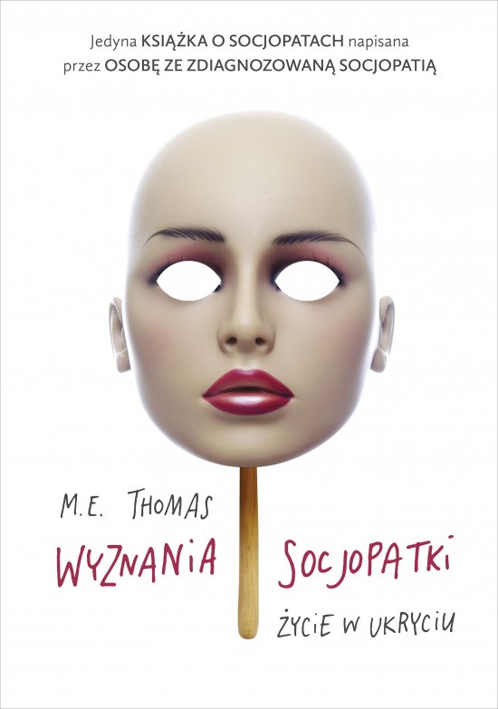 Wyznania socjopatki. �ycie w ukryciu