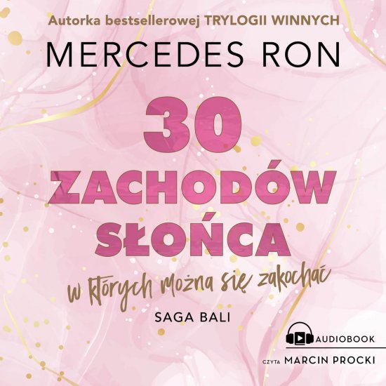 Trzydzie�ci zachod�w s�o�ca, w kt�rych mo�na si� zakocha�