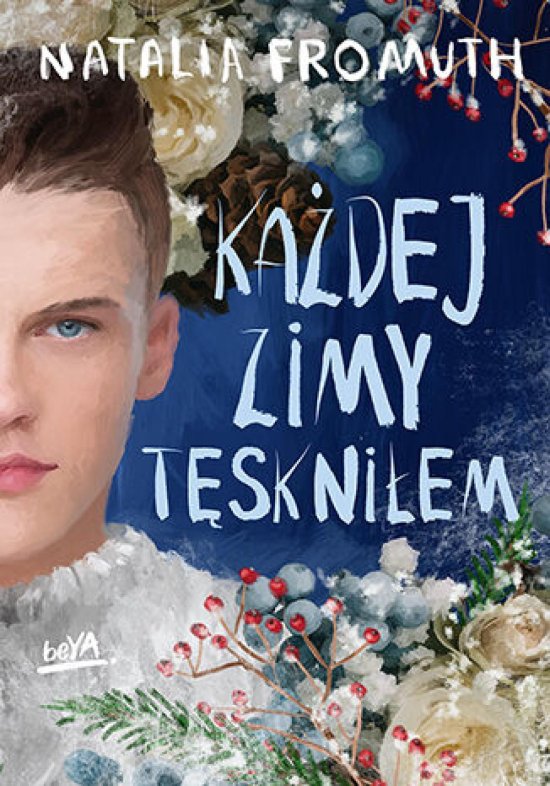 Ka�dej zimy t�skni�em