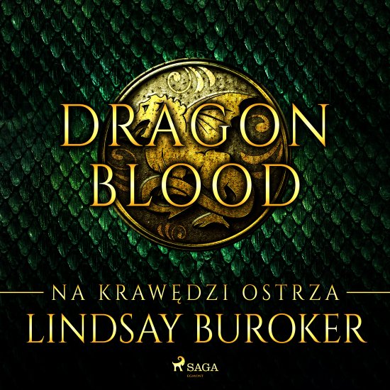 Dragon Blood 1. Na kraw�dzi ostrza