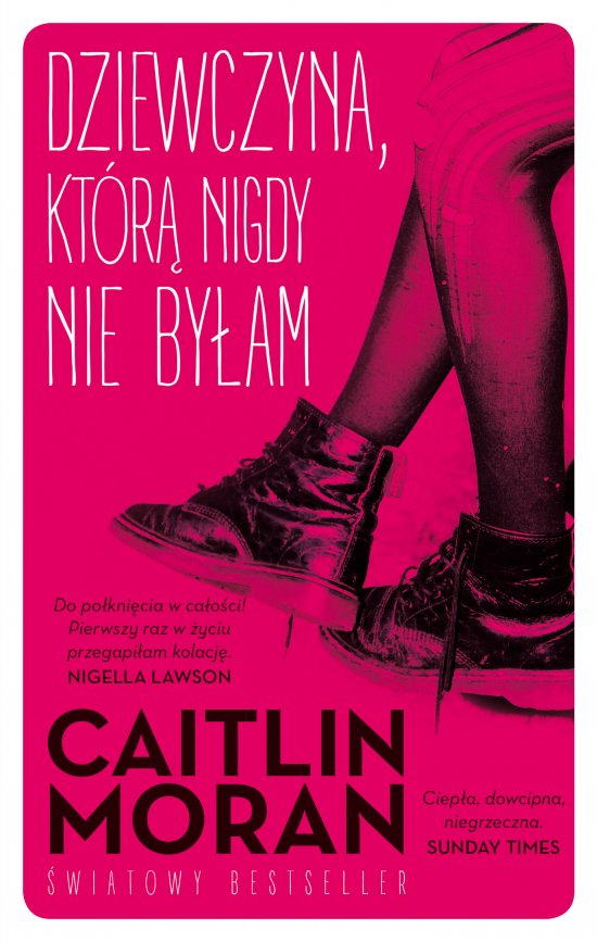 Dziewczyna, kt�r� nigdy nie by�am