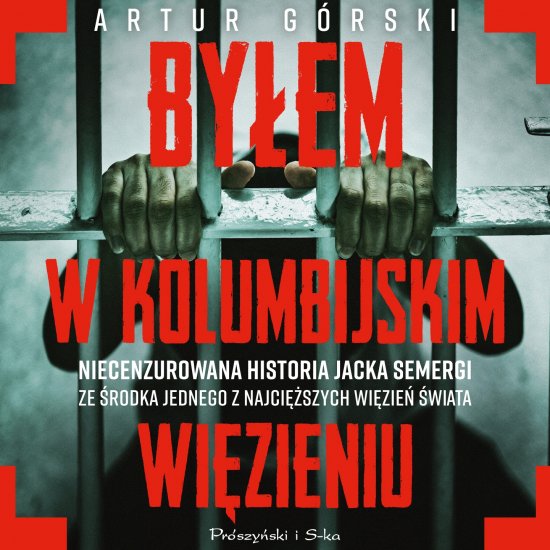 By�em w kolumbijskim wi�zieniu