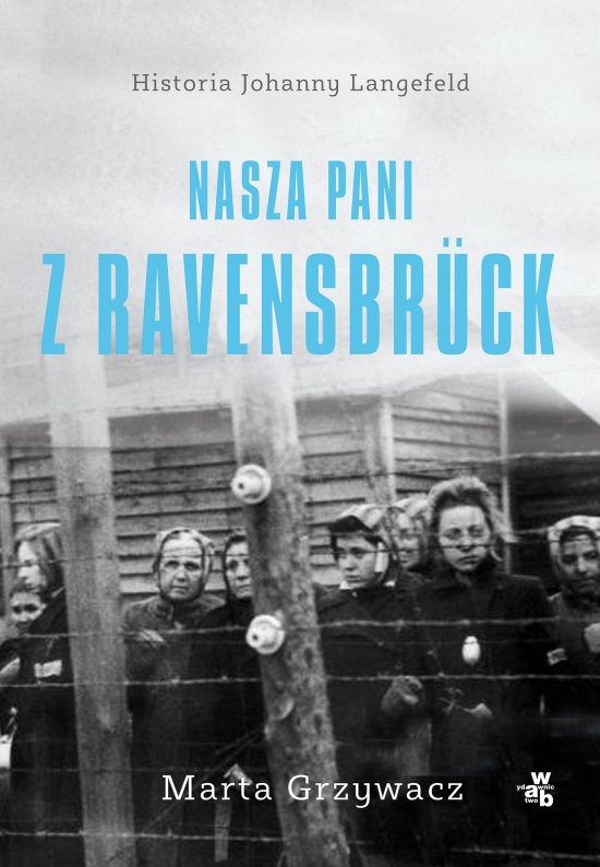 Nasza pani z Ravensbruck