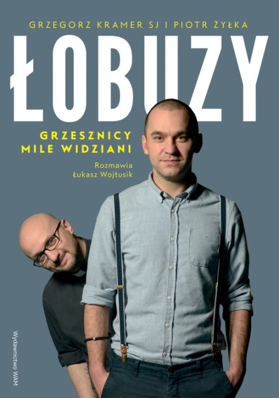 �obuzy. Grzesznicy mile widziani