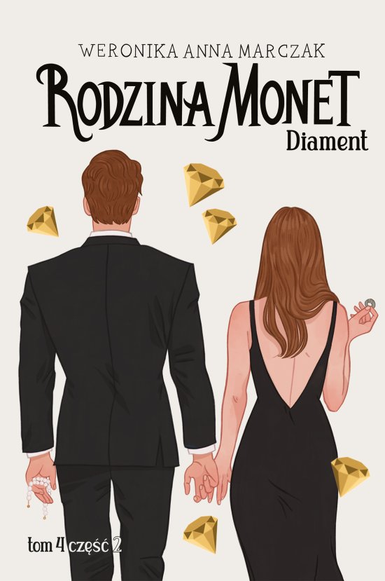 Rodzina Monet. Tom 4. Diament. Cz�� 2
