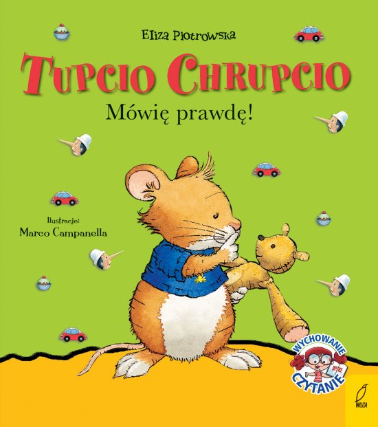 Tupcio Chrupcio. M�wi� prawd�!